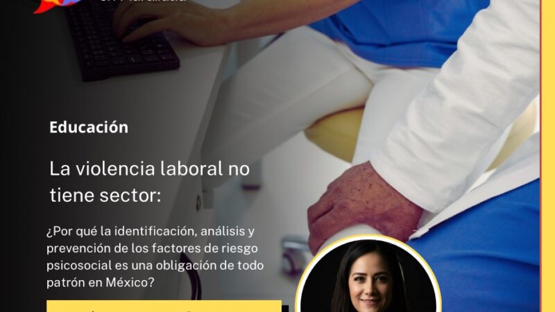 La violencia laboral no tiene sector: