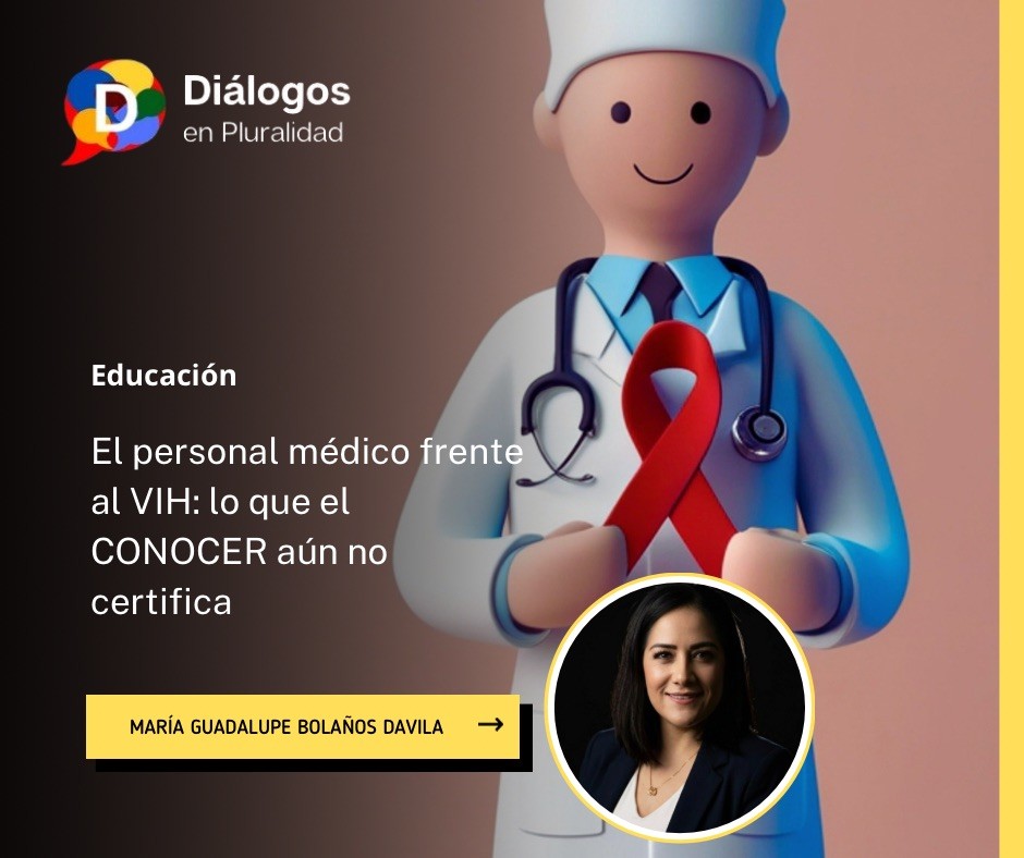 El personal médico frente al VIH: lo que el CONOCER aún no certifica