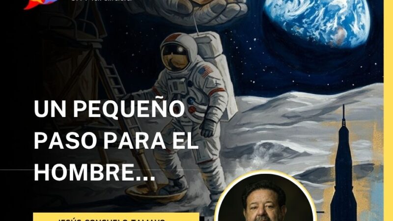UN PEQUEÑO PASO PARA EL HOMBRE…
