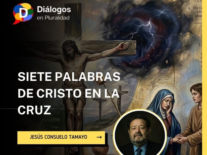 SIETE PALABRAS de Cristo en la cruz