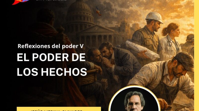 EL PODER DE LOS HECHOS