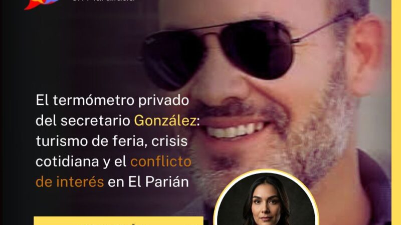El termómetro privado del secretario González: turismo de feria, crisis cotidiana y el conflicto de interés en El Parián