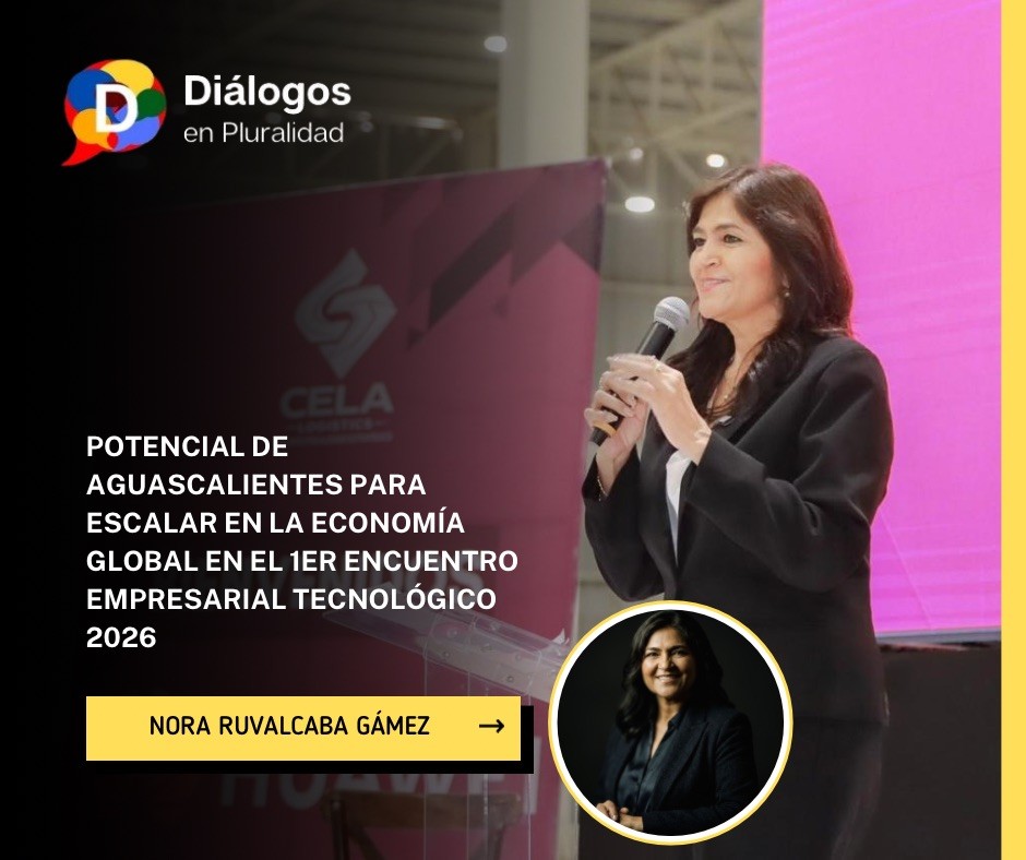 POTENCIAL DE AGUASCALIENTES PARA ESCALAR EN LA ECONOMÍA GLOBAL EN EL 1ER ENCUENTRO EMPRESARIAL TECNOLÓGICO 2026