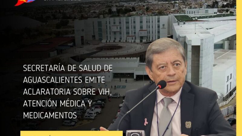 Secretaría de Salud de Aguascalientes emite aclaratoria sobre VIH, atención médica y medicamentos