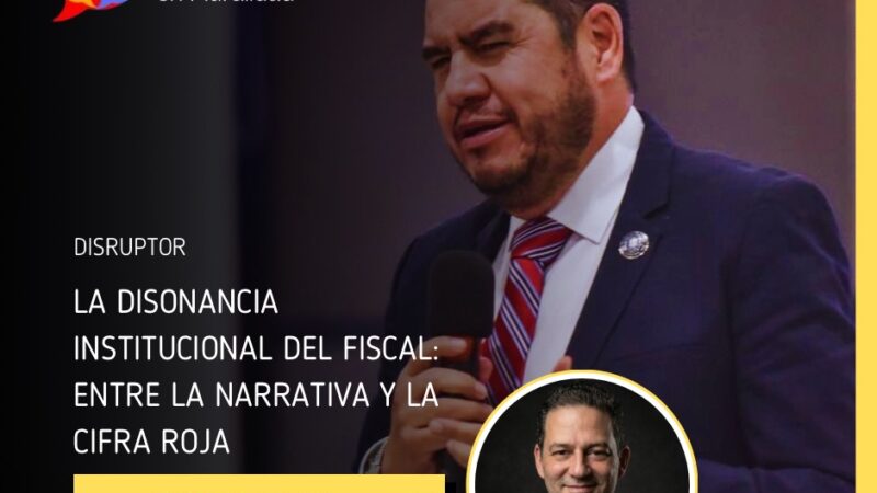 La disonancia institucional del Fiscal: entre la narrativa y la cifra roja