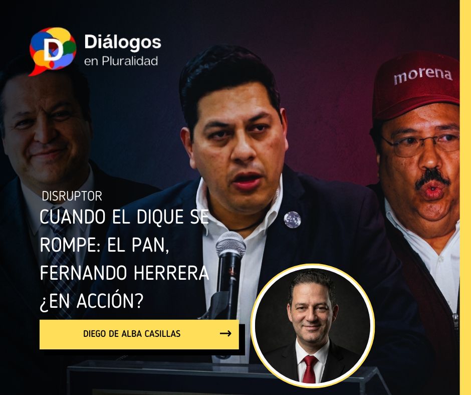 Cuando el dique se rompe: el PAN, Fernando Herrera ¿en acción?