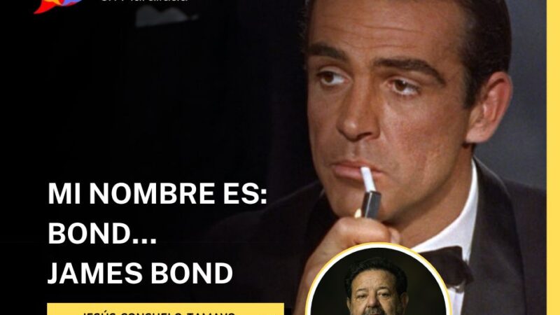 MI NOMBRE ES: BOND… JAMES BOND