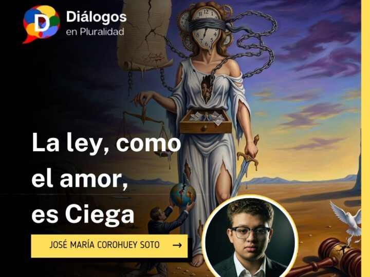 La ley, como el amor, es Ciega