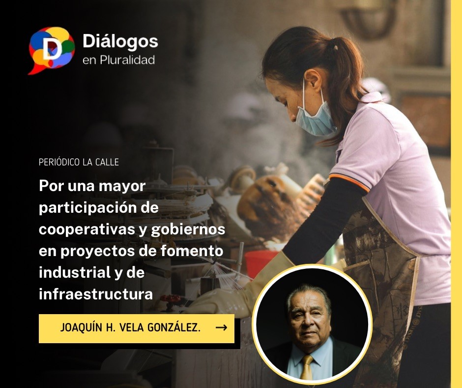 Por una mayor participación de cooperativas y gobiernos en proyectos de fomento industrial y de infraestructura