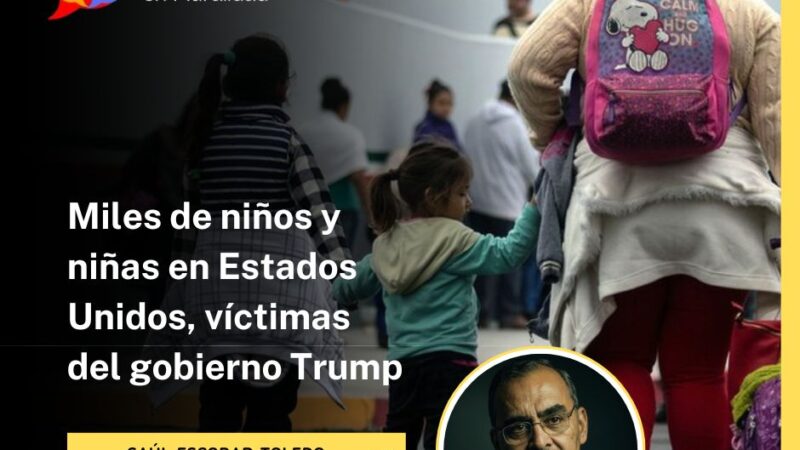 Miles de niños y niñas en Estados Unidos, víctimas del gobierno Trump