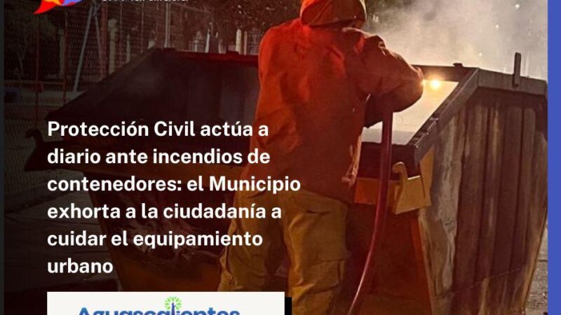 Protección Civil actúa a diario ante incendios de contenedores: el Municipio exhorta a la ciudadanía a cuidar el equipamiento urbano