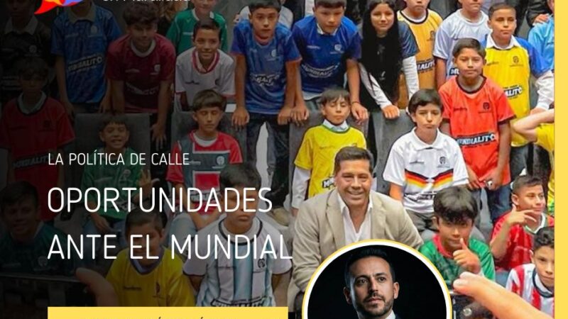 Oportunidades ante el Mundial