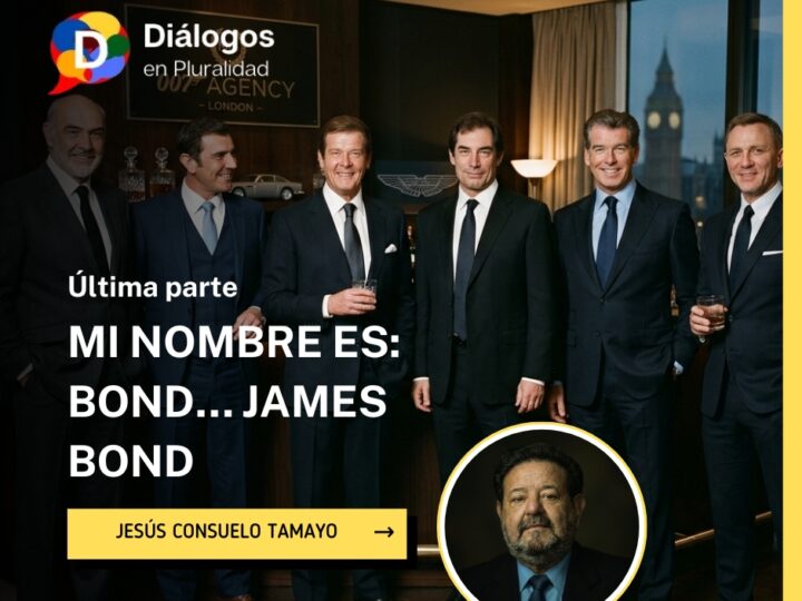 Mi nombre es: Bond… James Bond (Última parte)