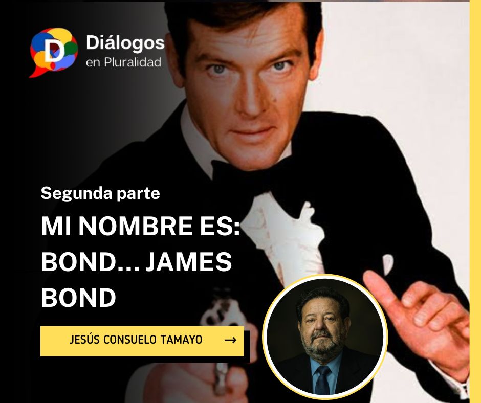 Segunda parte: MI NOMBRE ES: BOND… JAMES BOND