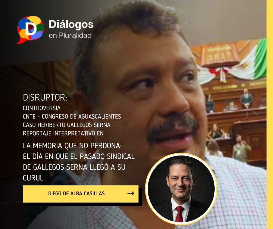 La memoria que no perdona: el día en que el pasado sindical de Gallegos Serna llegó a su curul