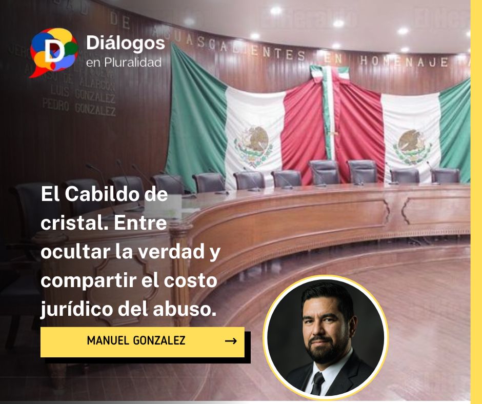 El Cabildo de cristal. Entre ocultar la verdad y compartir el costo jurídico del abuso.