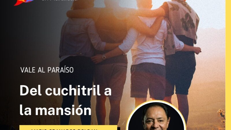 Del cuchitril a la mansión
