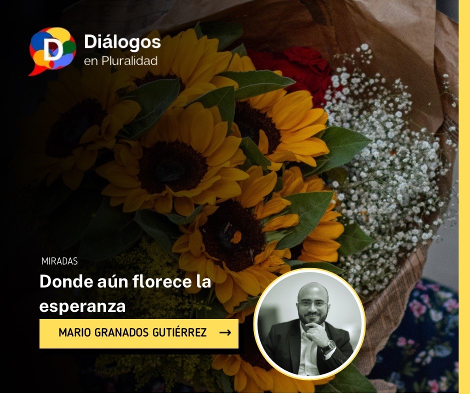 Donde aún florece la esperanza