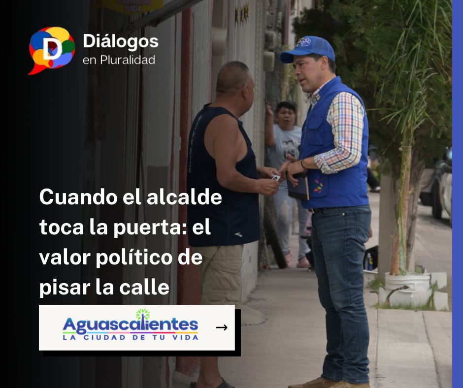 Cuando el alcalde toca la puerta: el valor político de pisar la calle