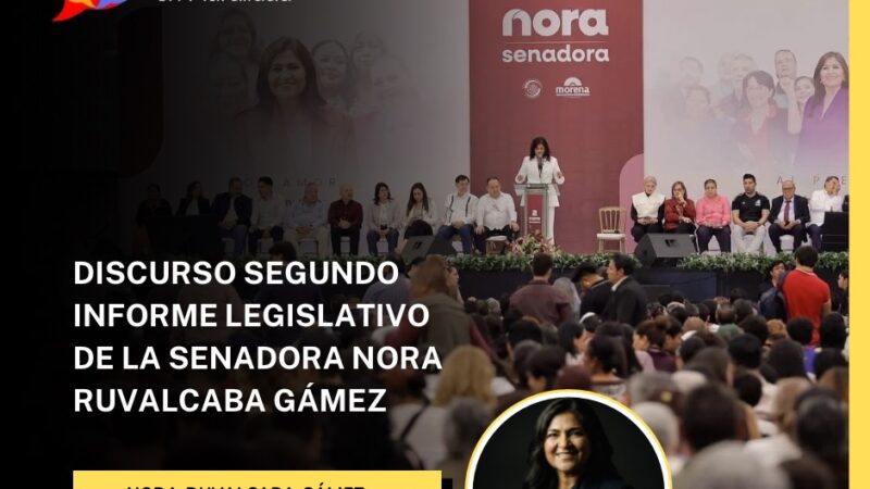 DISCURSO SEGUNDO INFORME LEGISLATIVO DE LA SENADORA NORA RUVALCABA GÁMEZ