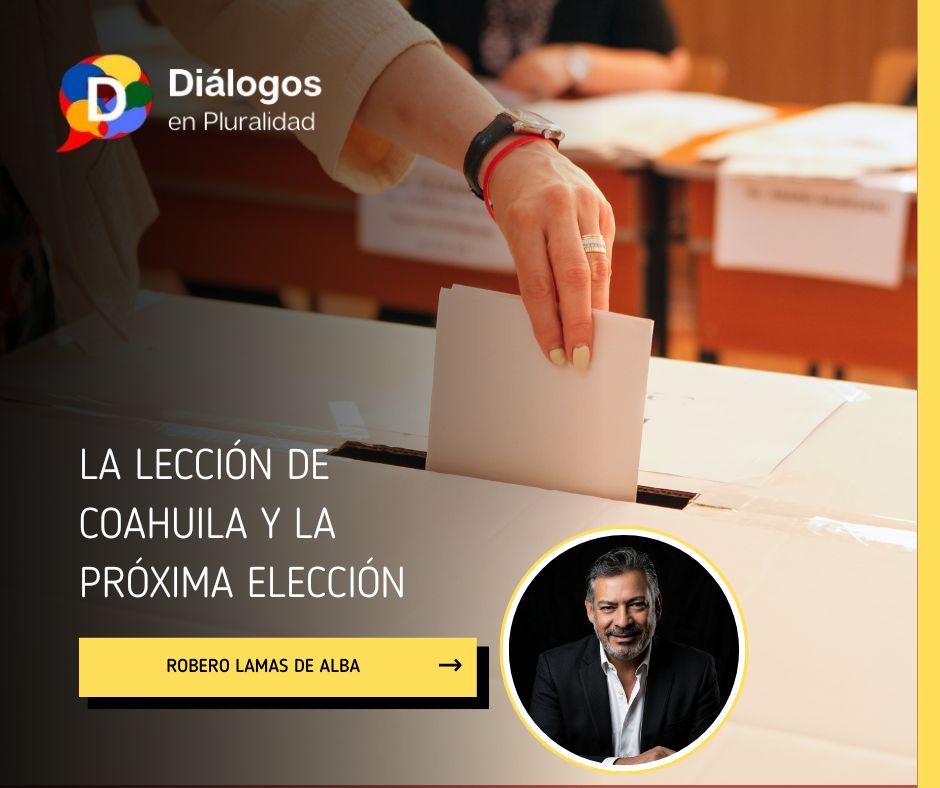 La lección de Coahuila y la próxima elección