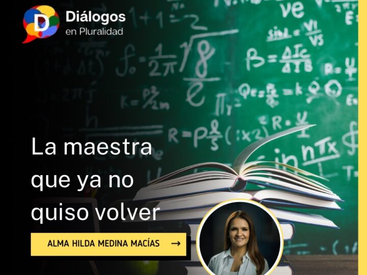 La maestra que ya no quiso volver