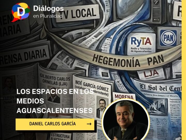 LOS ESPACIOS EN LOS MEDIOS AGUASCALENTENSES 