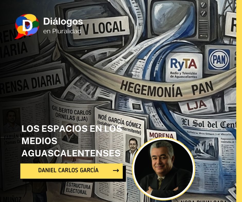 LOS ESPACIOS EN LOS MEDIOS AGUASCALENTENSES 
