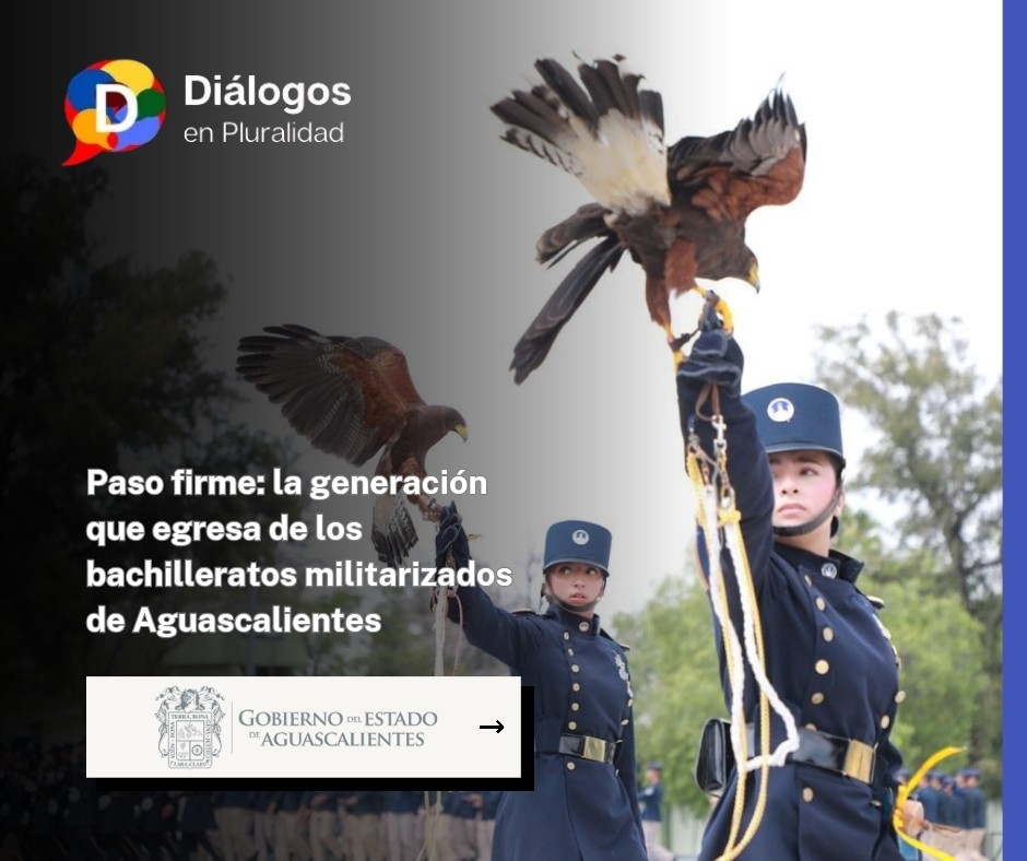 Paso firme: la generación que egresa de los bachilleratos militarizados de Aguascalientes