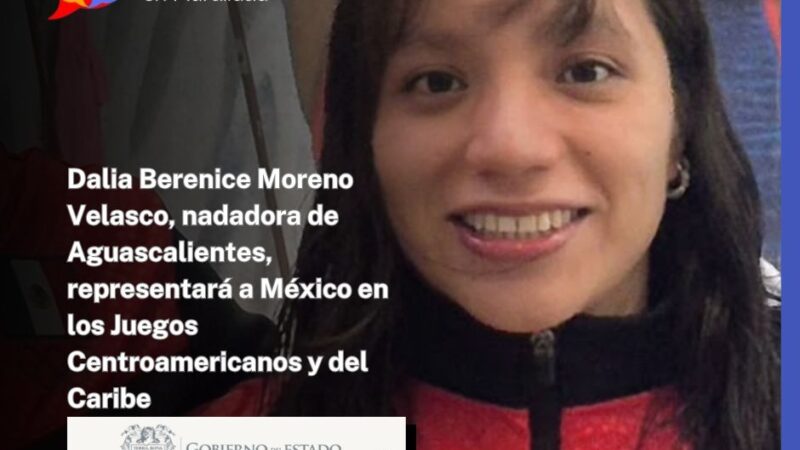 Dalia Berenice Moreno Velasco, nadadora de Aguascalientes, representará a México en los Juegos Centroamericanos y del Caribe