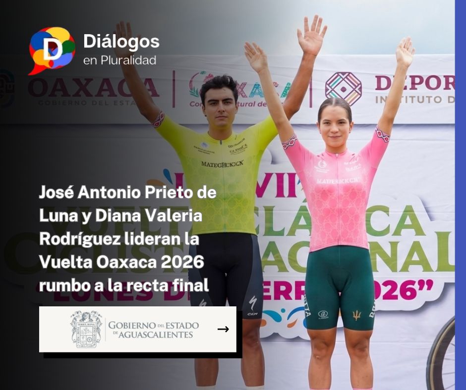 José Antonio Prieto de Luna y Diana Valeria Rodríguez lideran la Vuelta Oaxaca 2026 rumbo a la recta final