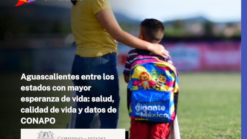Aguascalientes entre los estados con mayor esperanza de vida: salud, calidad de vida y datos de CONAPO