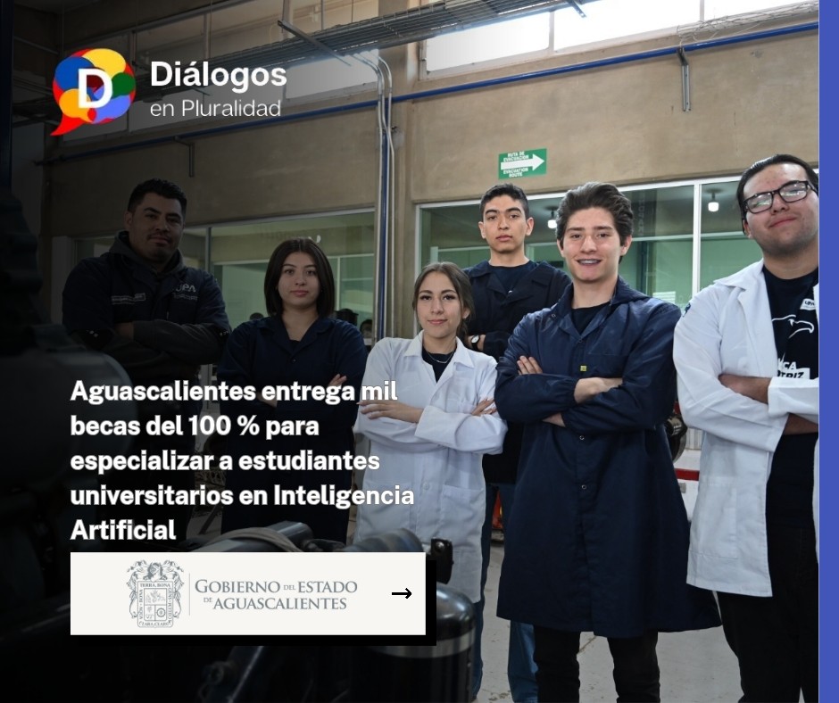 Aguascalientes entrega mil becas del 100 % para especializar a estudiantes universitarios en Inteligencia Artificial
