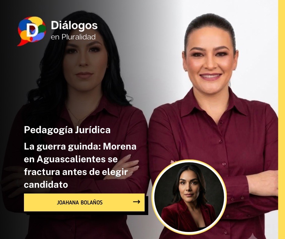 La guerra guinda: Morena en Aguascalientes se fractura antes de elegir candidato