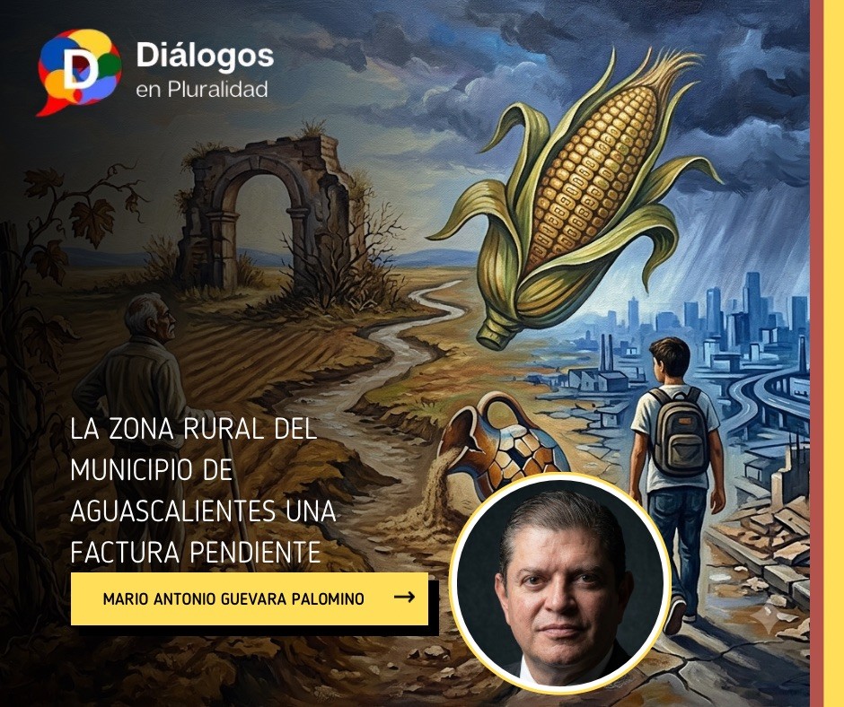 La zona rural del municipio de Aguascalientes, una factura pendiente