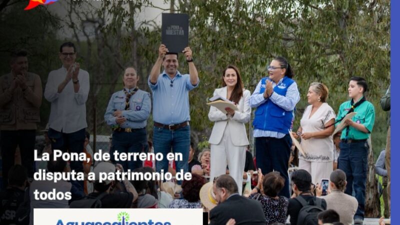 La Pona, de terreno en disputa a patrimonio de todos