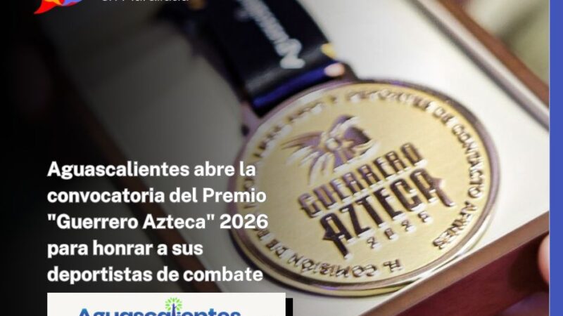 Aguascalientes abre la convocatoria del Premio «Guerrero Azteca» 2026 para honrar a sus deportistas de combate