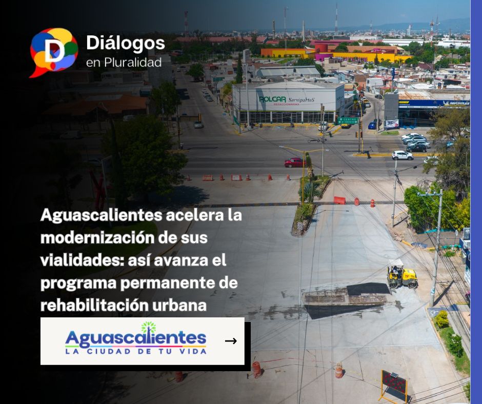 Aguascalientes acelera la modernización de sus vialidades: así avanza el programa permanente de rehabilitación urbana