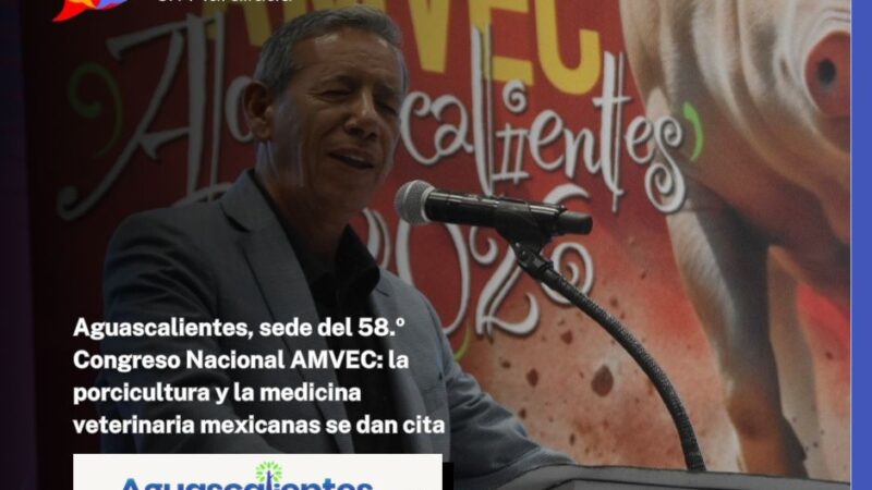 Aguascalientes, sede del 58.º Congreso Nacional AMVEC: la porcicultura y la medicina veterinaria mexicanas se dan cita