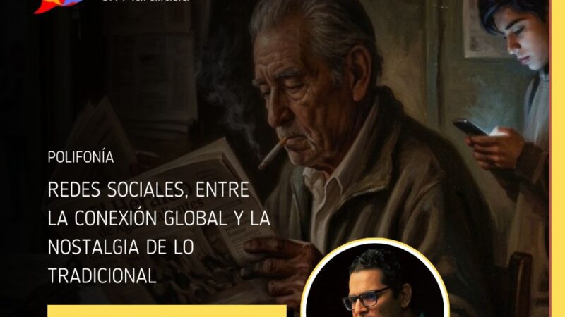 Redes sociales, entre la conexión global y la nostalgia de lo tradicional