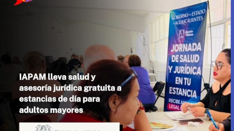 IAPAM lleva salud y asesoría jurídica gratuita a estancias de día para adultos mayores