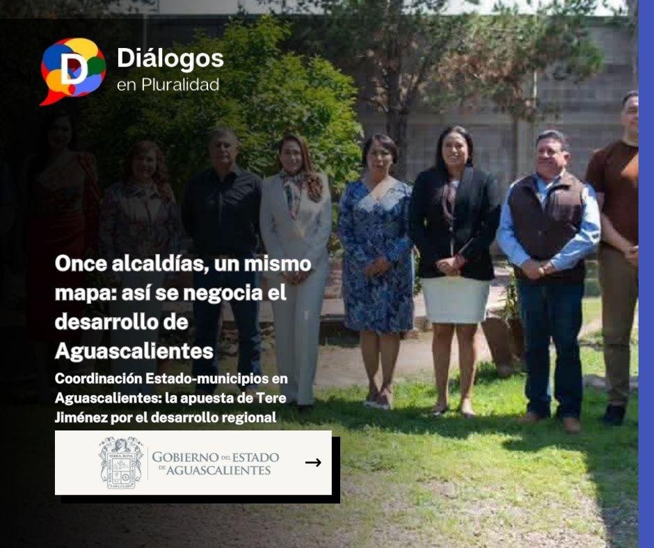 Once alcaldías, un mismo mapa: así se negocia el desarrollo de Aguascalientes