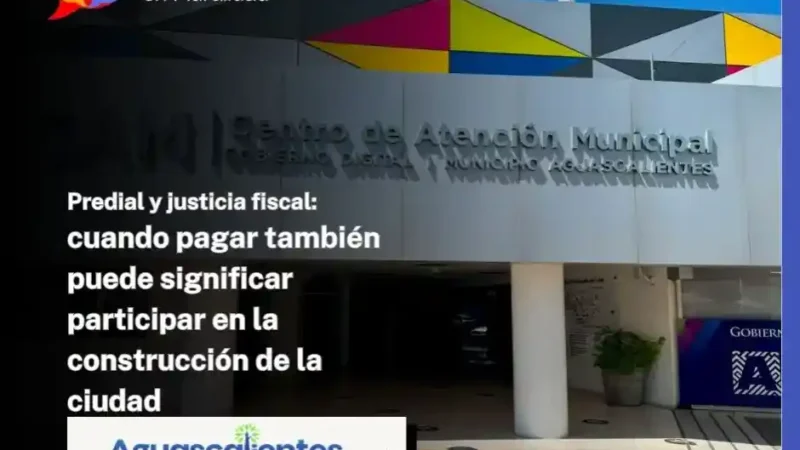 Predial y justicia fiscal: cuando pagar también puede significar participar en la construcción de la ciudad