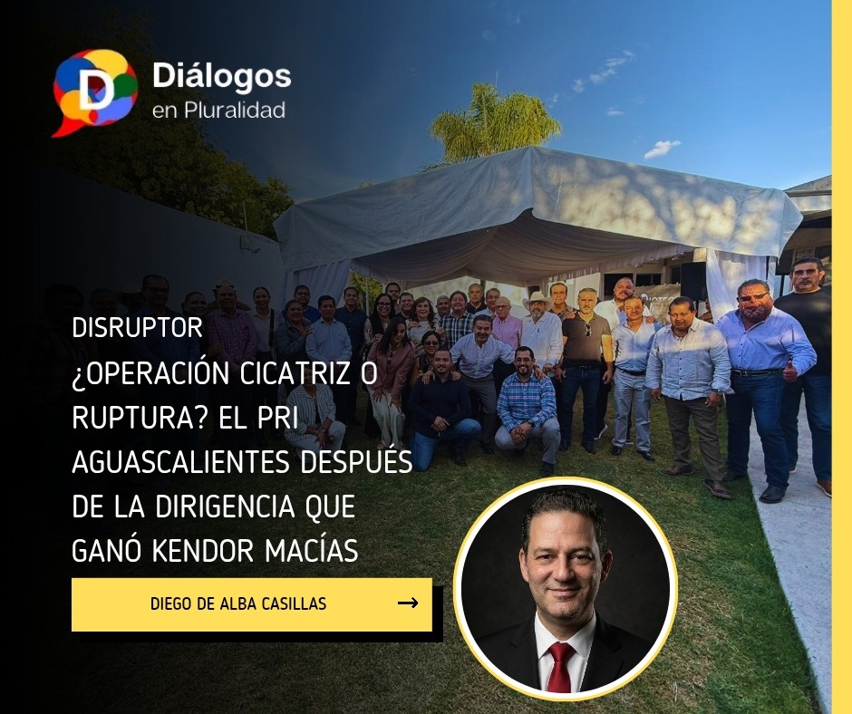 ¿Operación cicatriz o ruptura? El PRI Aguascalientes después de la dirigencia que ganó Kendor Macías