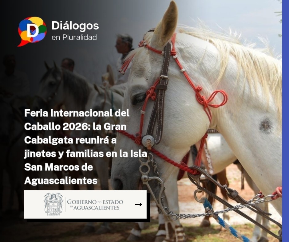 Feria Internacional del Caballo 2026: la Gran Cabalgata reunirá a jinetes y familias en la Isla San Marcos de Aguascalientes