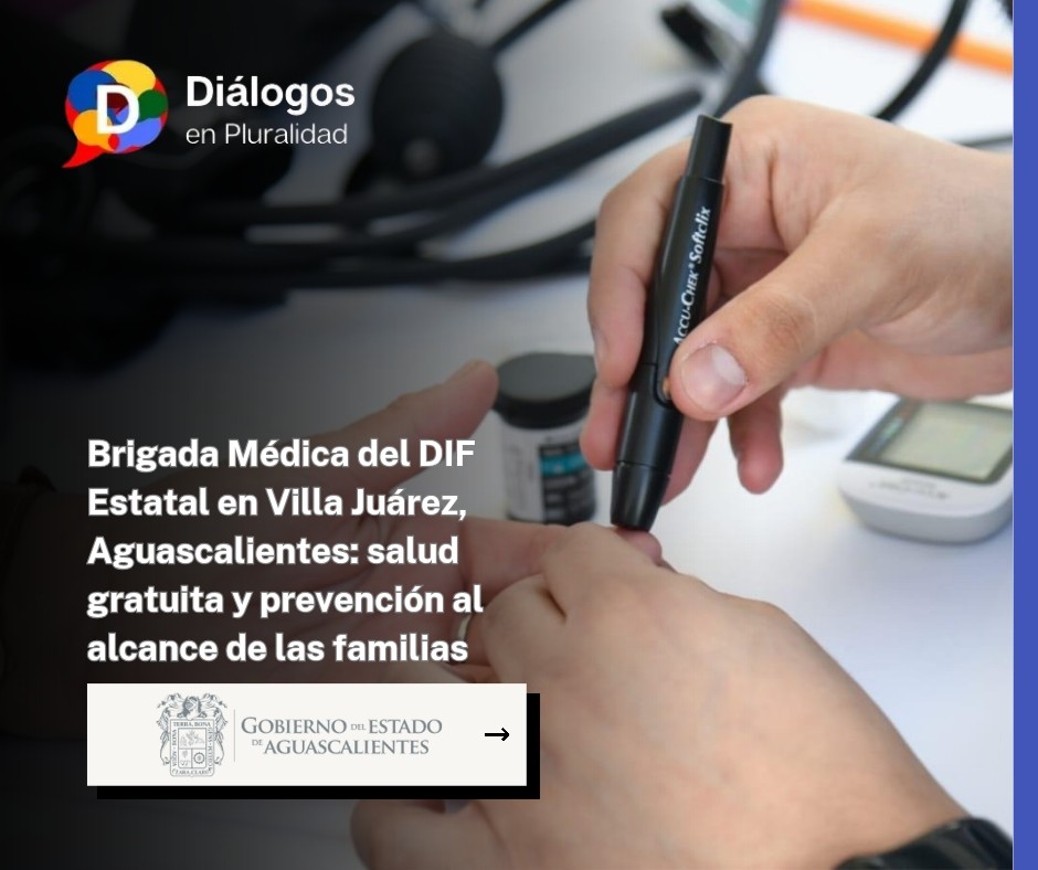Brigada Médica del DIF Estatal en Villa Juárez, Aguascalientes: salud gratuita y prevención al alcance de las familias