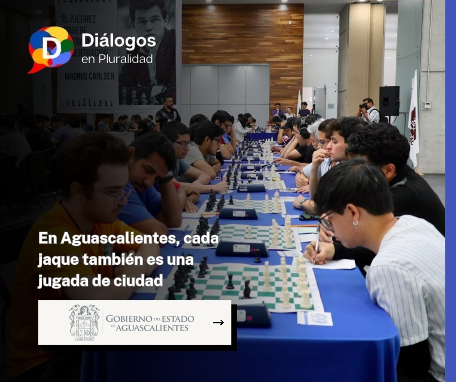 En Aguascalientes, cada jaque también es una jugada de ciudad