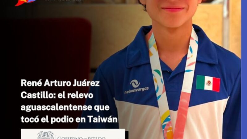 René Arturo Juárez Castillo: el relevo aguascalentense que tocó el podio en Taiwán