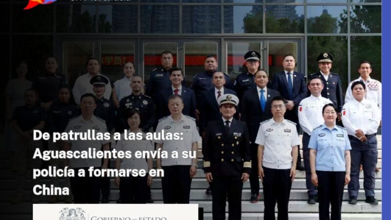 De patrullas a las aulas: Aguascalientes envía a su policía a formarse en China