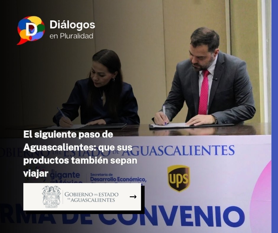 El siguiente paso de Aguascalientes: que sus productos también sepan viajar